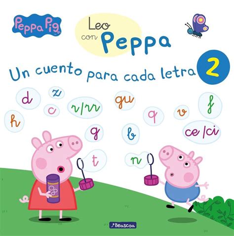 leo con peppa 4 un cuento para cada letra peppa pig Reader